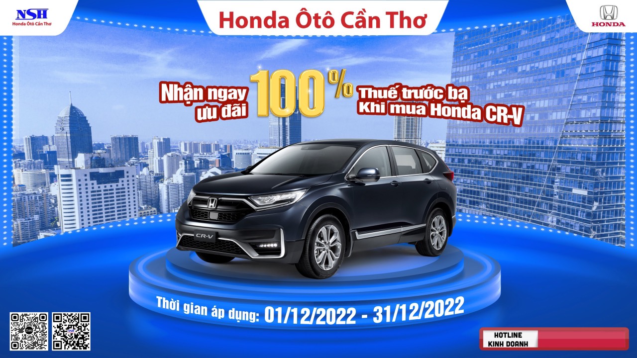 CHƯƠNG TRÌNH ƯU ĐÃI 100% PHÍ TRƯỚC BẠ CHO HONDA CR-V